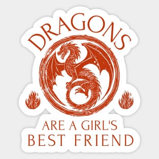 Dragons Are A Girl's Best Friend Dragon Girl Woman Friendship Gift Sticker